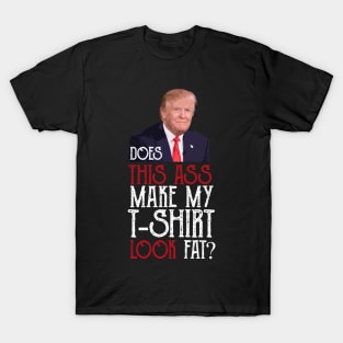 Funny-Anti-Trump T-Shirt